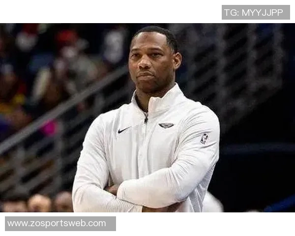 威利格林面临压力鹈鹕主帅职位岌岌可危或需寻求新机会 威利格林面临压力鹈鹕主帅职位岌岌可危或需寻求新机会